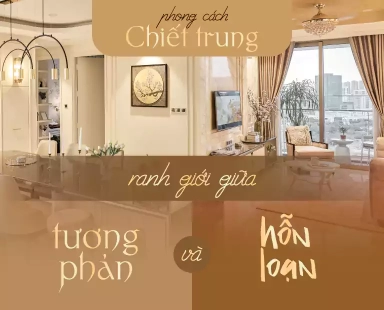 phong-cach-noi-that-chiet-trung-eclectic-tai-phu-my-hung