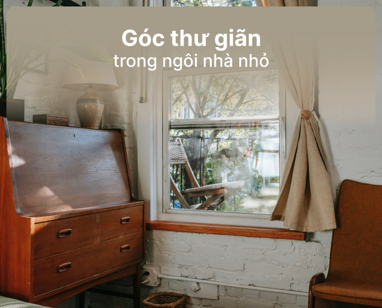 Góc Thư Giãn Bên Trong Ngôi Nhà Nhỏ