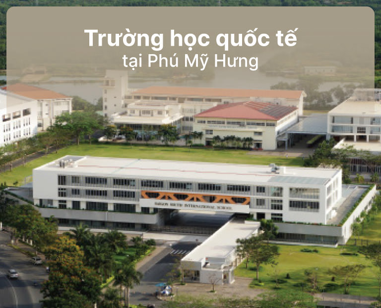 Trường học quốc tế tại khu đô thị Phú Mỹ Hưng