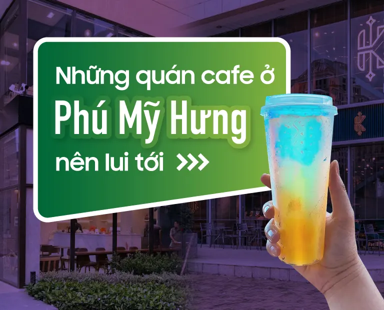 Nhung-Quan-Cafe-O-Phu-My-Hung-Nen-Lui-Toi