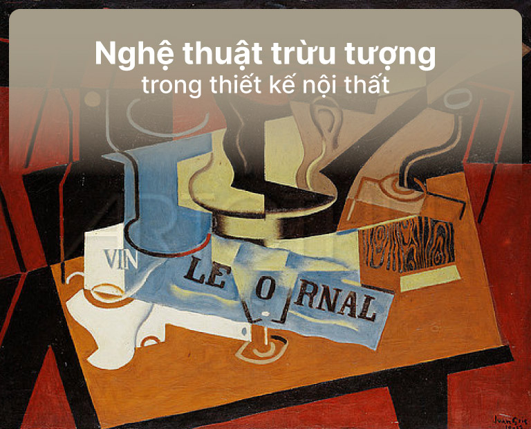 Ứng Dụng Nghệ Thuật Trừu Tượng Trong Thiết Kế Nội Thất