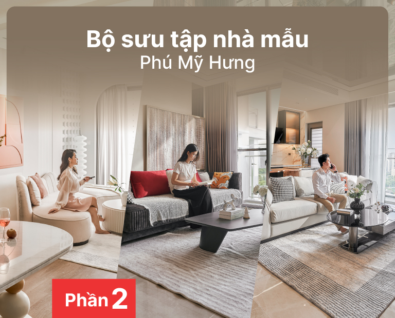 Bộ sưu tập nhà mẫu Phú Mỹ Hưng (Phần 2)