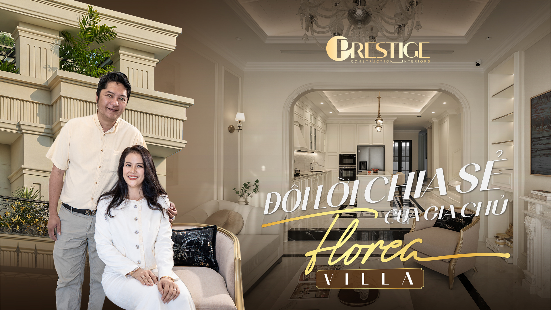 Lắng Nghe Đôi Lời Chia Sẻ Của Gia Chủ Floréa Villa