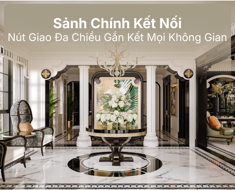 Sảnh Chính Là Gì? Bí Mật Nào Quyết Định Giá Trị Ngôi Nhà