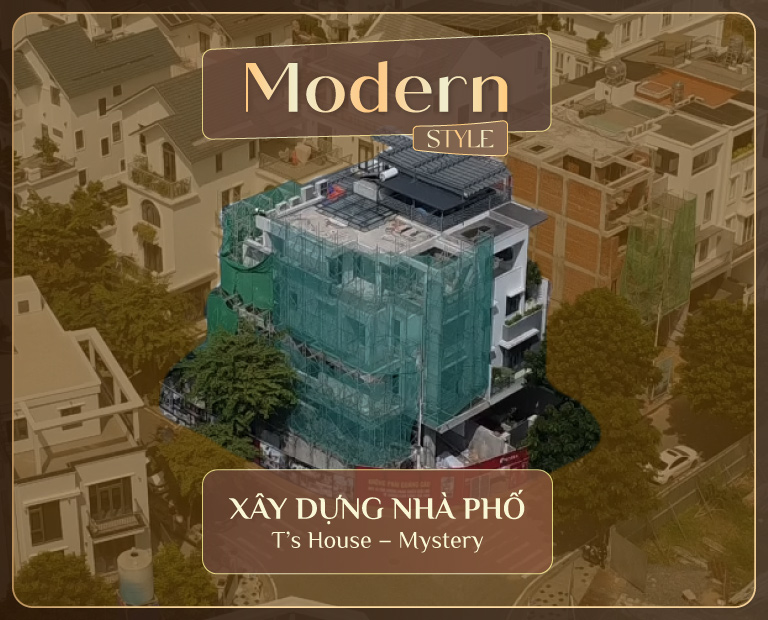 Xây Dựng Nhà Phố Modern Quận 2 – Từng Bước Hình Thành Của T’S House