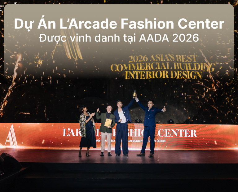 Prestige Vinh Danh Tại AADA 2026 Với Dự Án Thiết Kế Nội Thất Thương Mại L’Arcade Fashion Center